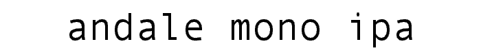 Andale Mono IPA font